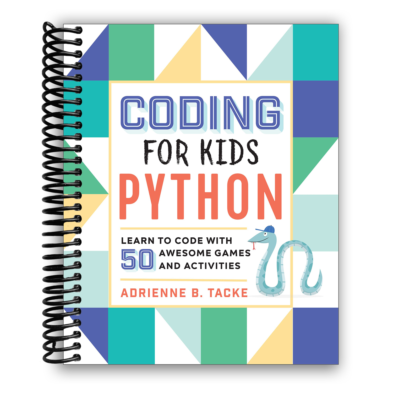Kids' Python Coding Fun: 50 Awesome Games & Activities (Spiral Bound)